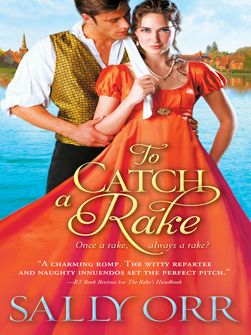 Title details for To Catch a Rake by Sally Orr - Available